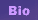 bio